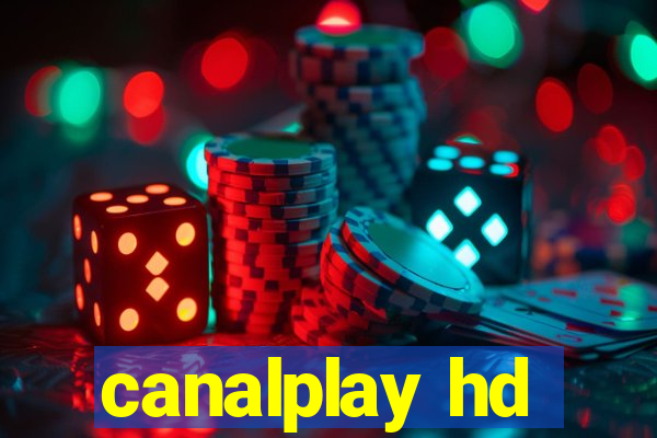 canalplay hd